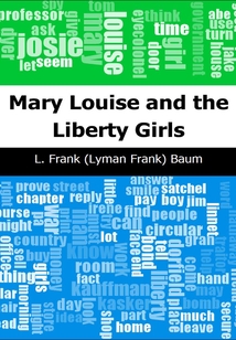 Mary Louise and the Liberty Girls