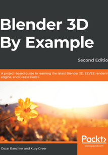 Blender 3D By Example