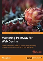 Mastering PostCSS for Web Design在线阅读