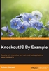 KnockoutJS by Example