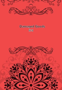 Damaged Goods