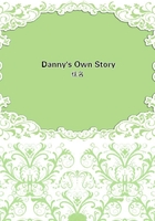 Danny's Own Story在线阅读