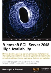 Microsoft SQL Server 2008 High Availability