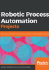 Robotic Process Automation Projects