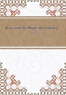 Days with Sir Roger de Coverley