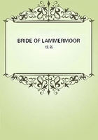 BRIDE OF LAMMERMOOR在线阅读