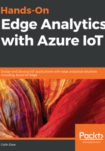 Hands-On Edge Analytics with Azure IoT