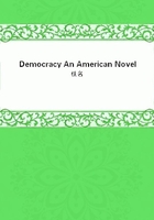 Democracy An American Novel在线阅读