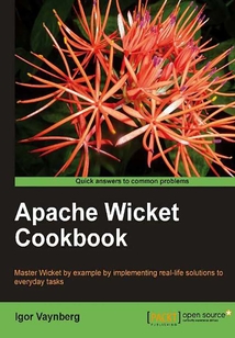 Apache Wicket Cookbook