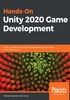 Hands-On Unity 2020 Game Development