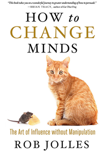 How to Change Minds