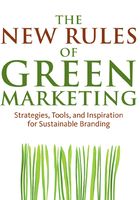 The New Rules of Green Marketing