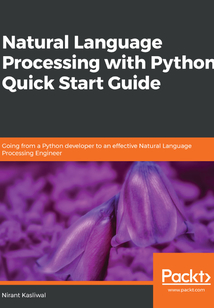 Natural Language Processing with Python Quick Start Guide