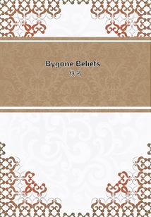 Bygone Beliefs