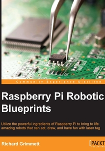 Raspberry Pi Robotic Blueprints