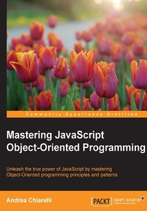 Mastering JavaScript Object-Oriented Programming