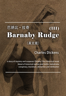 Barnaby Rudge（III）巴納比·拉奇（英文版）