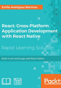 React:Cross-Platform Application Development with React Native