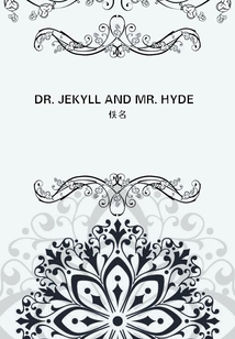 DR. JEKYLL AND MR. HYDE