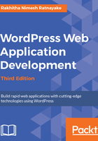 Wordpress Web Application Development（Third Edition）在线阅读