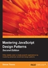 Mastering JavaScript Design Patterns（Second Edition）