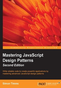 Mastering JavaScript Design Patterns（Second Edition）