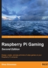 Raspberry Pi Gaming（Second Edition）