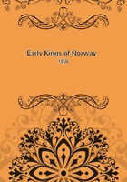 Early Kings of Norway在线阅读