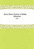 Early Short Fiction of Edith Wharton在线阅读