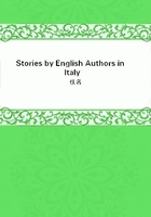 Stories by English Authors in Italy在线阅读