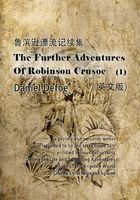 The Further Adventures of Robinson Crusoe（I） 鲁滨逊漂流记续集（英文版）在线阅读