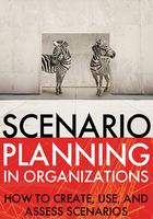 Scenario Planning in Organizations在线阅读