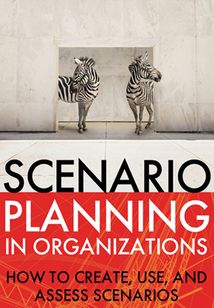 Scenario Planning in Organizations