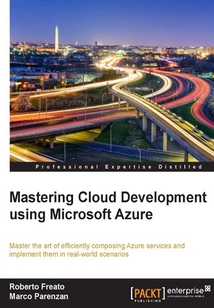Mastering Cloud Development using Microsoft Azure