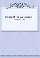 Stories Of The Supernatural在线阅读