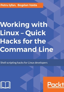 Working with Linux：Quick Hacks for the Command Line