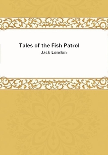 Tales of the Fish Patrol