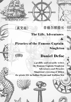 The Life, Adventures & Piracies of the Famous Captain Singleton（II） 辛格尔顿船长（英文版）在线阅读