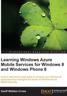 Learning Windows Azure Mobile Services for Windows 8 and Windows Phone 8