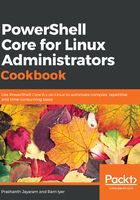 PowerShell Core for Linux Administrators Cookbook在线阅读