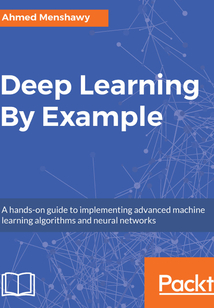 Deep Learning By Example