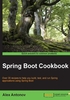 Spring Boot Cookbook