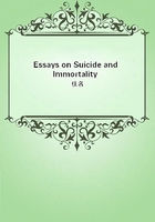 Essays on Suicide and Immortality