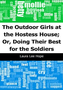 The Outdoor Girls at the Hostess House; Or, Doing Their Best for the Soldiers