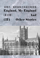 England, My England and Other Stories（II） 英格兰，我的英格兰和其它故事集（英文版）在线阅读