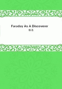 Faraday As A Discoverer