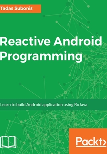 Reactive Android Programming