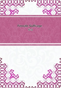 Female Suffrage