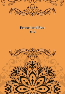 Fennel and Rue