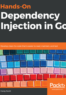 Hands-On Dependency Injection in Go